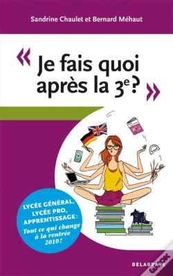 Capa do artigo Je Fais Quoi Après La 3ème ?