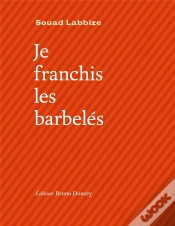 Capa do artigo Je Franchis Les Barbelés