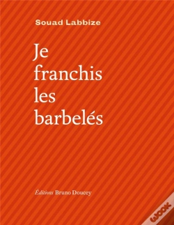 Capa do artigo Je Franchis Les Barbelés