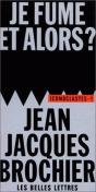 Je Fume, Et Alors ? - Preview