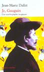 Je, Gauguin ; Une Autobiographie Imaginaire - Preview
