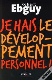Capa do artigo Je Hais Le Développement Personnel
