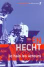 Je Hais Les Acteurs - Preview