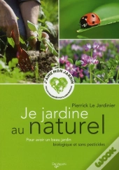 Je Jardine Au Naturel
