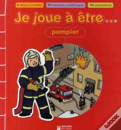 Capa do artigo Je Joue À Être... Pompier