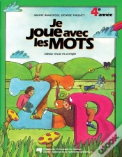 Capa do artigo Je Joue Avec Les Mots, 4eme Annee. Edition Revue Et Corrigee