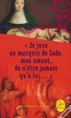 Capa do artigo Je Jure Au Marquis De Sade, Mon Amant, De N'Être Jamais Qu'À Lui ...