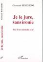Je Le Jure Sans Ironie ; Vie D'Un Medecin Seul - Preview