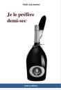 Je Le Prefere Demi-Sec - Preview