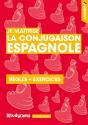 Je Maîtrise La Conjugaison Espagnole : Règles + Exercices - Preview