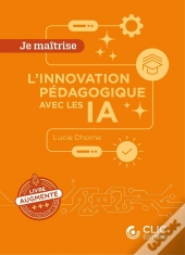 Je Maîtrise : L'Innovation Pédagogique Avec Les Ia