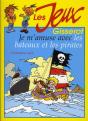 Je M'Amuse Avec Les Bateaux Et Les Pirates - Preview
