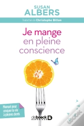 Je Mange En Pleine Conscience