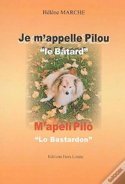 Capa do artigo Je M'Appelle Pilou "Le Bâtard" :  M'Apèli Piló "Lo Bastardon"