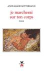 Je Marcherai Sur Ton Corps - Preview