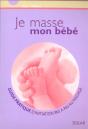Je Masse Mon Bébé - Preview