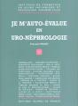 Je M'Auto-Evalue En Uro-Nephrologie - Preview