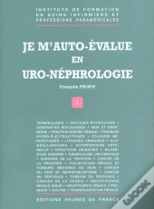 Je M'Auto-Evalue En Uro-Nephrologie