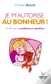 Je M'Autorise Au Bonheur !