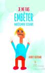 Je Me Fais Embeter - Preview