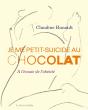 Je Me Petit-Suicide Au Chocolat : À L'Écoute De L'Obésité - Preview
