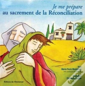Je Me Prépare Au Sacrement De Réconciliation