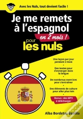 Je Me Remets A L'Espagnol En 2 Mois Pour Les Nuls
