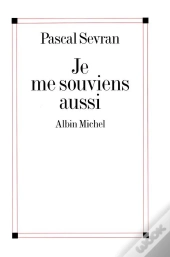 Je Me Souviens Aussi