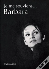 Je Me Souviens... Barbara