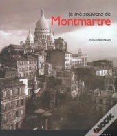 Je Me Souviens De Montmartre