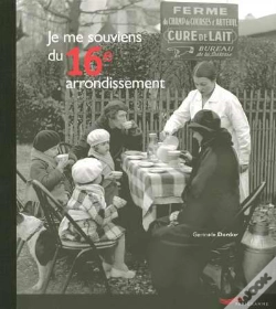 Capa do artigo Je Me Souviens Du 16e Arrondissement