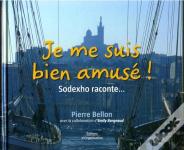 Je Me Suis Bien Amusé ! Sodexho Raconte...