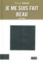 Je Me Suis Fait Beau - Preview