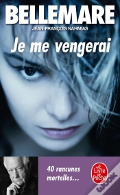 Capa do artigo Je Me Vengerai : 40 Rancunes Mortelles