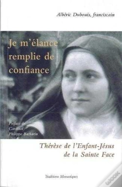 Capa do artigo Je M'Élance Avec Confiance ; Thérèse De L'Enfant-Jésus De La Sainte Face