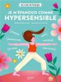 Je M'Épanouis Comme Hypersensible - Preview