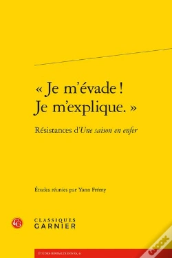 Capa do artigo « Je M'Évade ! Je M'Explique » ; Résistances D'Une Saison En Enfer