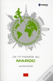 Je M'Installe Au Maroc