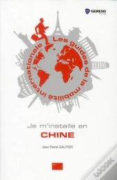 Je M'Installe En Chine