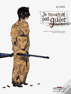 Capa do artigo Je Mourrai Pas Gibier