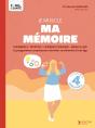 Je Muscle Ma Mémoire : Le Programme Complet Pour Stimuler Sa Mémoire À Tout Âge - Preview