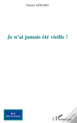 Capa do artigo Je N'Ai Jamais Été Vieille !