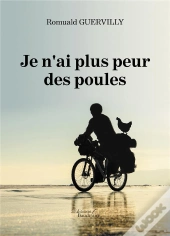 Je N'Ai Plus Peur Des Poules