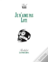 Je N'Aime Pas Loti