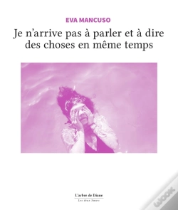 Capa do artigo Je N'Arrive Pas À Parler Et À Dire Des Choses En Même Temps