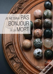 Capa do artigo Je Ne Dirai Pas Bonjour À La Mort