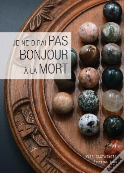 Capa do artigo Je Ne Dirai Pas Bonjour À La Mort
