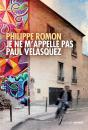 Je Ne M Appelle Pas Paul Velasquez - Preview