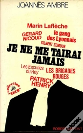 Je Ne Me Tairai Jamais