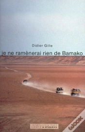 Capa do artigo Je Ne Ramènerai Rien De Bamako